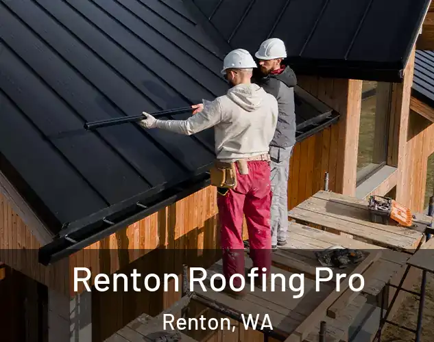  Renton Roofing Pro Renton, WA