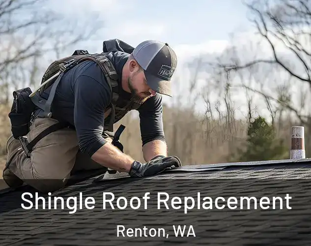  Shingle Roof Replacement Renton, WA