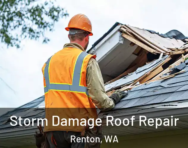  Storm Damage Roof Repair Renton, WA