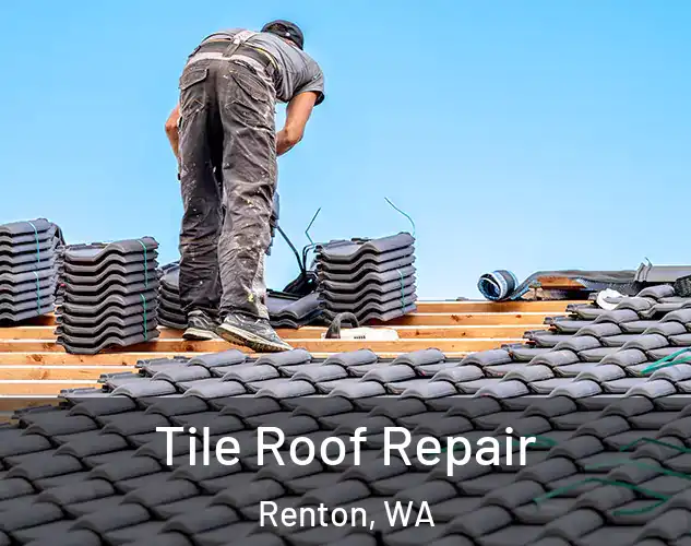  Tile Roof Repair Renton, WA